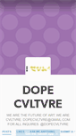 Mobile Screenshot of dope-cvltvre.tumblr.com