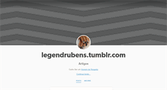 Desktop Screenshot of legendrubens.tumblr.com