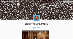 Desktop Screenshot of dearyourlovely.tumblr.com