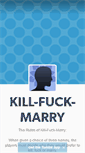 Mobile Screenshot of killfuckmarry.tumblr.com