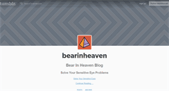 Desktop Screenshot of bearinheaven.tumblr.com