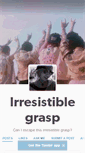 Mobile Screenshot of irresistiblegrasp.tumblr.com