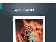 Tablet Screenshot of jaywalking101.tumblr.com