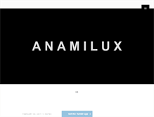 Tablet Screenshot of anamilux.tumblr.com