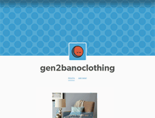 Tablet Screenshot of gen2banoclothing.tumblr.com