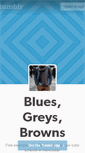 Mobile Screenshot of bluesgraysbrowns.tumblr.com