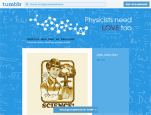 Tablet Screenshot of physicistsneedlovetoo.tumblr.com