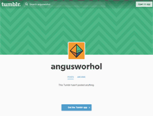 Tablet Screenshot of angusworhol.tumblr.com