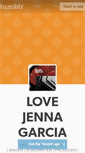 Mobile Screenshot of lovejennagarcia.tumblr.com