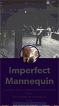 Mobile Screenshot of imperfectmannequin.tumblr.com