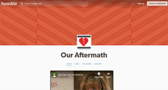 Desktop Screenshot of ouraftermath.tumblr.com