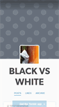 Mobile Screenshot of blackversuswhite.tumblr.com