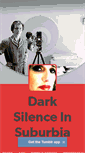 Mobile Screenshot of darksilenceinsuburbia.tumblr.com