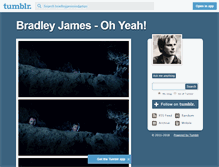 Tablet Screenshot of bradleyjamesisdaman.tumblr.com