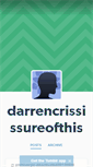 Mobile Screenshot of darrencrississureofthis.tumblr.com