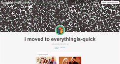 Desktop Screenshot of everythingis-quick.tumblr.com