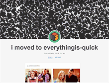 Tablet Screenshot of everythingis-quick.tumblr.com