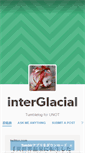 Mobile Screenshot of interglacial.tumblr.com