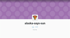 Desktop Screenshot of alaska-says-sun.tumblr.com