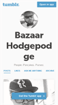 Mobile Screenshot of bzarhodgpodg.tumblr.com