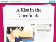 Tablet Screenshot of akissinthecornfields.tumblr.com
