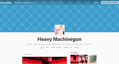 Desktop Screenshot of heavy-machinegun.tumblr.com