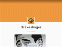 Tablet Screenshot of dcaxeslinger.tumblr.com