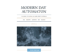 Tablet Screenshot of moderndayautomaton.tumblr.com