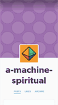 Mobile Screenshot of a-machine-spiritual.tumblr.com