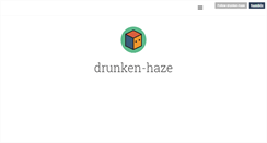 Desktop Screenshot of drunken-haze.tumblr.com