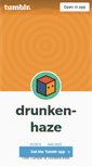 Mobile Screenshot of drunken-haze.tumblr.com