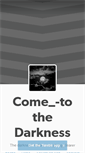 Mobile Screenshot of come-to-the-darkness.tumblr.com