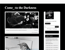 Tablet Screenshot of come-to-the-darkness.tumblr.com