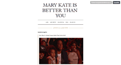 Desktop Screenshot of marykateisbetterthanyou.tumblr.com