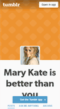 Mobile Screenshot of marykateisbetterthanyou.tumblr.com