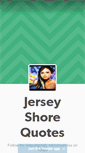 Mobile Screenshot of jersey-shore-quotes.tumblr.com