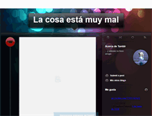 Tablet Screenshot of lacosaestamuymal.tumblr.com
