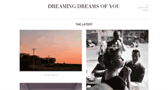 Desktop Screenshot of dreamingdreamsofyou.tumblr.com