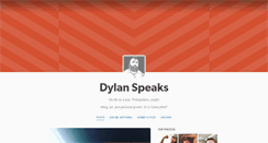 Desktop Screenshot of dylanspeaks.tumblr.com