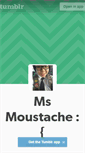 Mobile Screenshot of msmoustachedotcom.tumblr.com