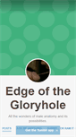 Mobile Screenshot of edgeofthegloryhole.tumblr.com
