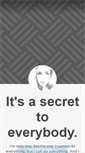 Mobile Screenshot of itsasecrettoeverybody.tumblr.com