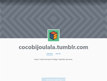 Tablet Screenshot of cocobijoulala.tumblr.com