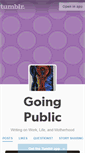 Mobile Screenshot of goingpublic.tumblr.com