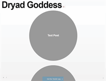 Tablet Screenshot of dryad-goddess.tumblr.com