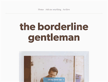 Tablet Screenshot of borderlinegentleman.tumblr.com