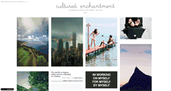Desktop Screenshot of culturedenchantment.tumblr.com