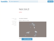 Tablet Screenshot of digitalvisiontv.tumblr.com