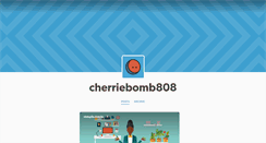 Desktop Screenshot of cherriebomb808.tumblr.com