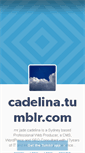 Mobile Screenshot of cadelina.tumblr.com